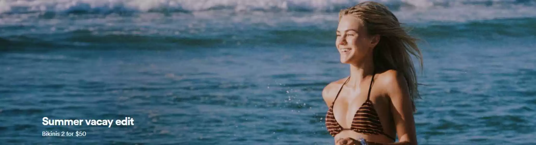 Typo catalogue | Summer vacay edit Bikinis 2 for $50 | 2026-06-17T00:00:00.000Z - 2026-06-22T00:00:00.000Z