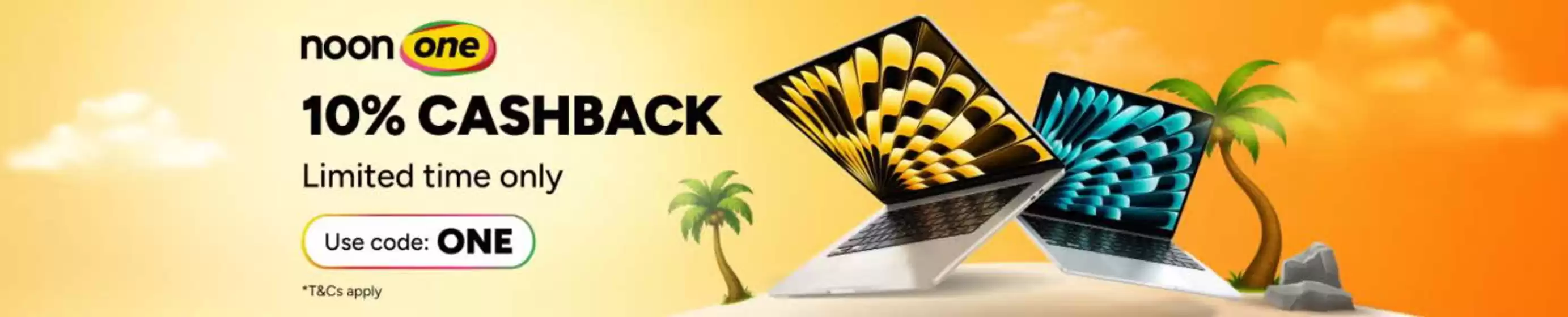 Noon catalogue in Khorfakkan | Noon One 10% Cashback | 2026-06-23T00:00:00.000Z - 2026-06-23T00:00:00.000Z