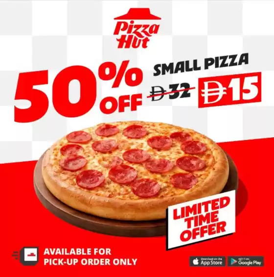 Pizza Hut catalogue in Dubai | Small Pizza, Now Available At Just Half The Price!  | 2026-06-26T00:00:00.000Z - 2026-06-30T00:00:00.000Z