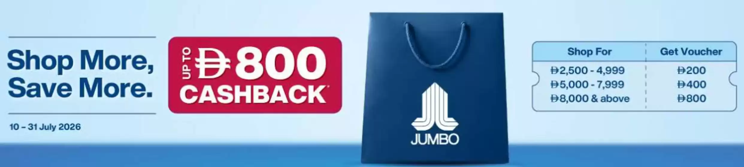 Jumbo catalogue | Shop More, Save More. | 2026-07-13T00:00:00.000Z - 2026-07-31T00:00:00.000Z