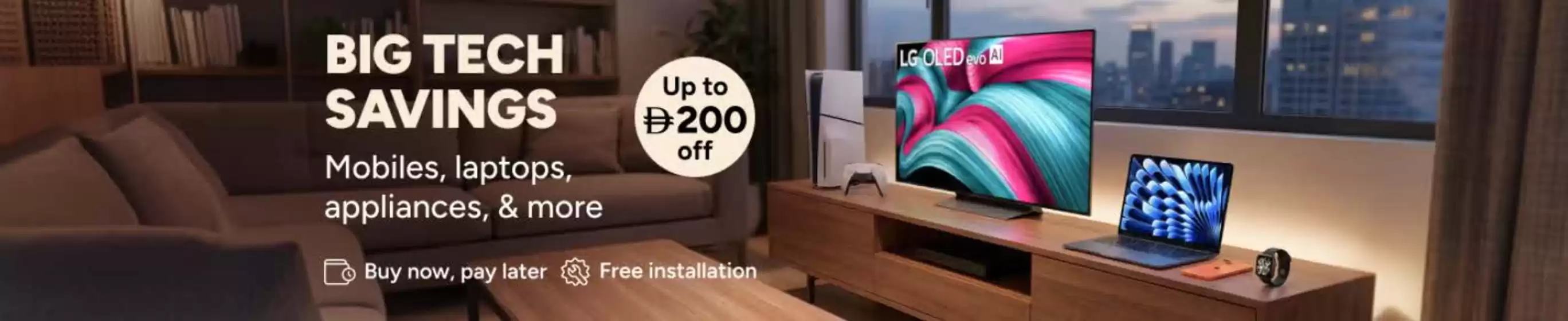 Noon catalogue | Big Tech Savings Up To Drh 200 Off | 2026-07-14T00:00:00.000Z - 2026-07-20T00:00:00.000Z