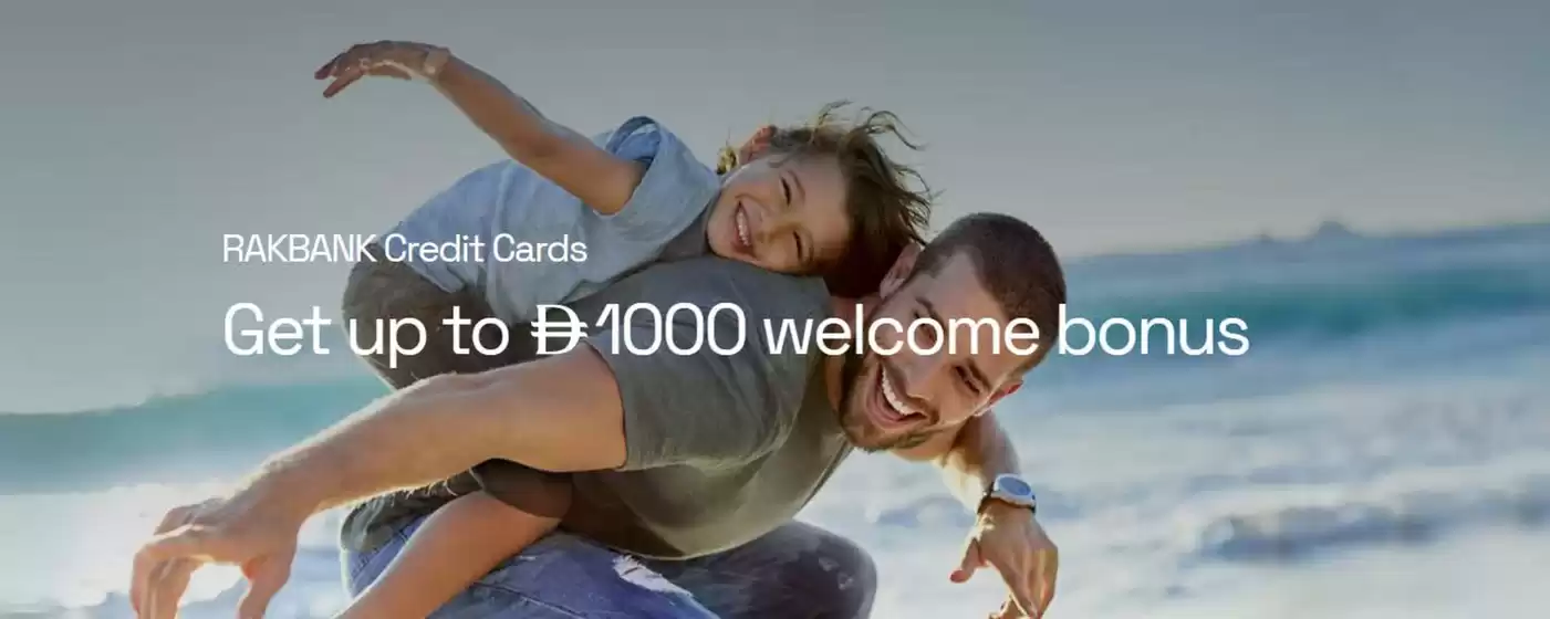 Rakbank catalogue in Mussafah | Get Up To 1000 Welcome Bonus | 2026-07-16T00:00:00.000Z - 2026-09-15T00:00:00.000Z