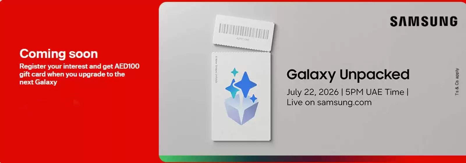 Etisalat catalogue in Mussafah | Register Your Interest And Get Aed100 Gift Card When You Upgrade To The Next Galaxy | 2026-07-16T00:00:00.000Z - 2026-07-22T00:00:00.000Z