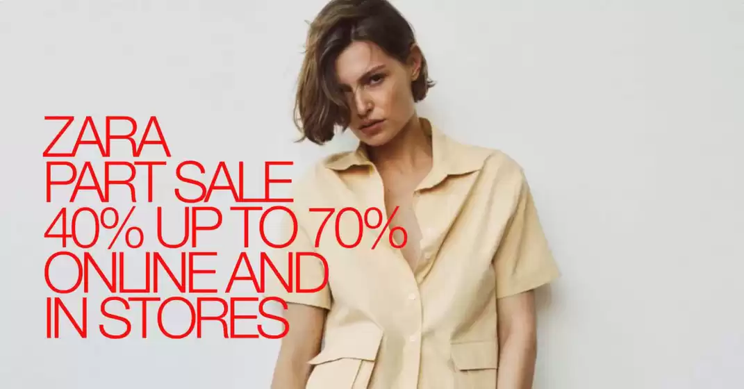 Zara catalogue in Sharjah | Zara Part Sale 40% Up To 70% | 2026-07-17T00:00:00.000Z - 2026-07-21T00:00:00.000Z