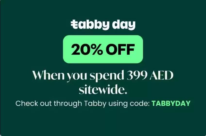 Faces catalogue | Tabby Day 20% Off When You Spend 399 Aed Sitewide. | 2026-07-24T00:00:00.000Z - 2026-08-02T00:00:00.000Z