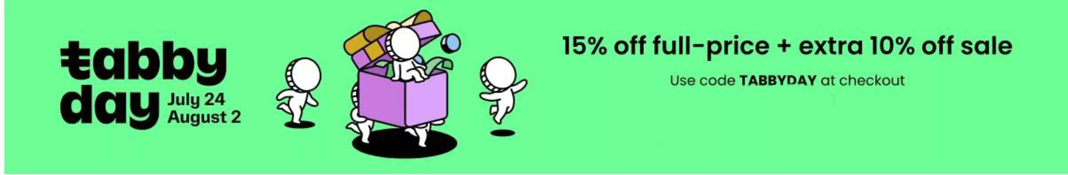 Mamas & Papas catalogue | Tabby Day 15% Off Full-price + Extra 10% Off Sale | 2026-07-24T00:00:00.000Z - 2026-08-02T00:00:00.000Z