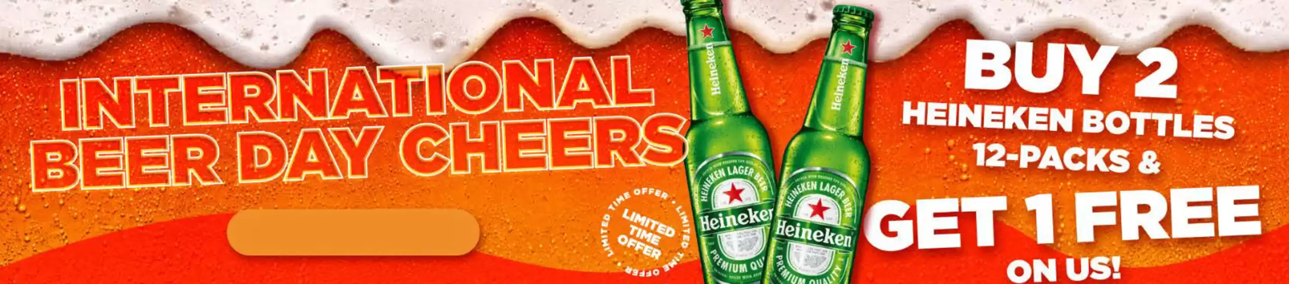 MMI catalogue | Buy 2 Heineken Bottles 12-packs & Get 1 Free On Us! | 2026-07-29T00:00:00.000Z - 2026-08-02T00:00:00.000Z