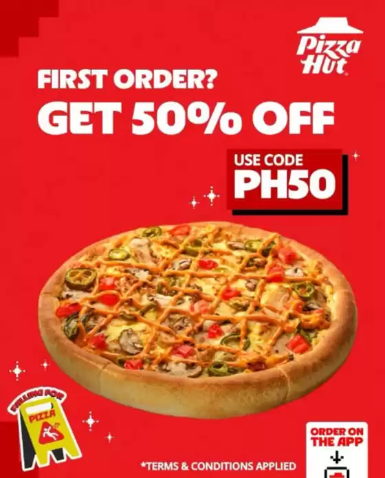Pizza Hut catalogue in Dubai | First Order? Get 50% Off | 2026-08-17T00:00:00.000Z - 2026-08-21T00:00:00.000Z