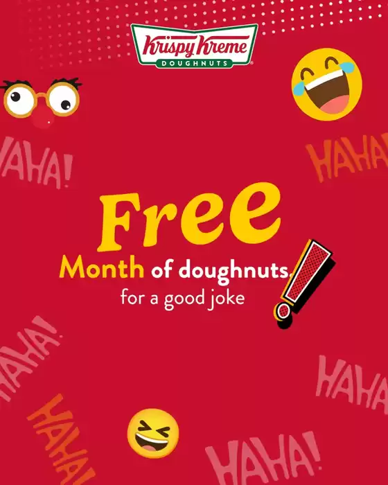 Krispy Kreme catalogue in Dubai | Free Month Of Doughnuts For A Good Joke? | 2026-08-17T00:00:00.000Z - 2026-08-31T00:00:00.000Z
