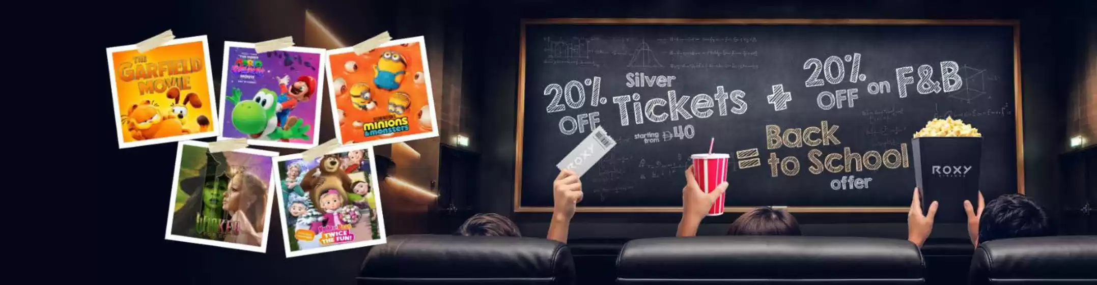 Roxy Cinemas catalogue | Back To School Offer | 2026-08-20T00:00:00.000Z - 2026-08-28T00:00:00.000Z