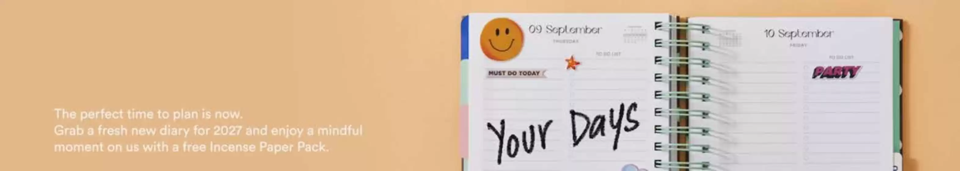 Typo catalogue in Mussafah | Grab A Fresh New Diary For 2027 And Enjoy A Mindful Moment On Us With A Free Incense Paper Pack. | 2026-08-28T00:00:00.000Z - 2026-09-07T00:00:00.000Z