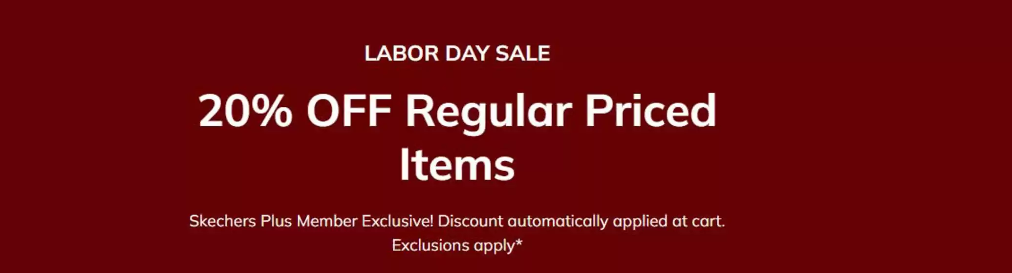 Skechers catalogue | Labor Day Sale 20% Off Regular Priced Items | 2026-09-01T00:00:00.000Z - 2026-09-04T00:00:00.000Z