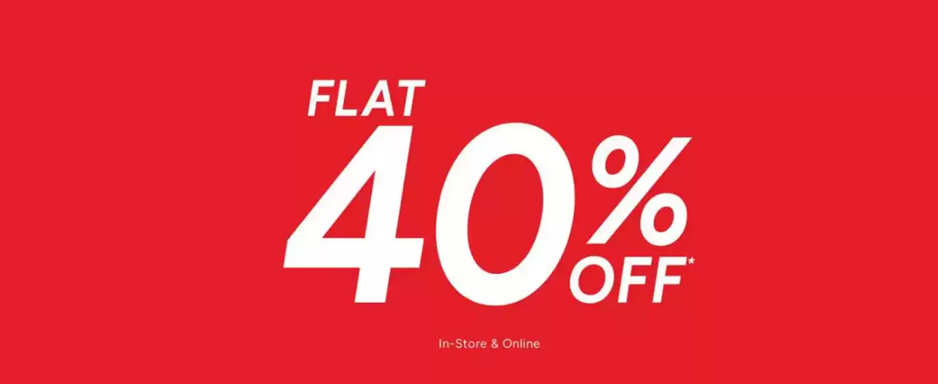 Max catalogue | Flat 40% Off | 2026-09-17T00:00:00.000Z - 2026-09-22T00:00:00.000Z