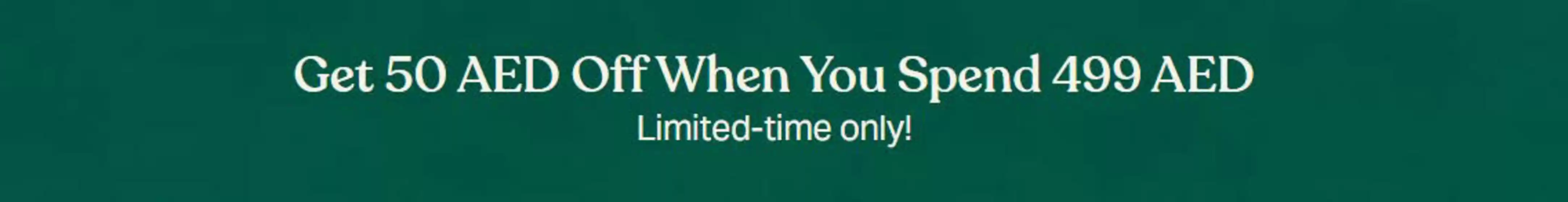 The Body Shop catalogue in Ajman | Get 50 AED Off When You Spend 499 AED | 2026-10-15T00:00:00.000Z - 2026-10-22T00:00:00.000Z