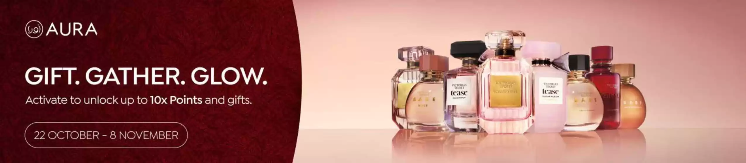 Victoria's Secret catalogue in Al Nahda | Gift. Gather. Glow. Activate To Unlock Up To 10x Points And Gifts. | 2026-10-26T00:00:00.000Z - 2026-11-08T00:00:00.000Z