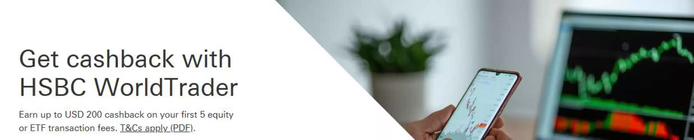 Get Cashback with HSBC WorldTrader
