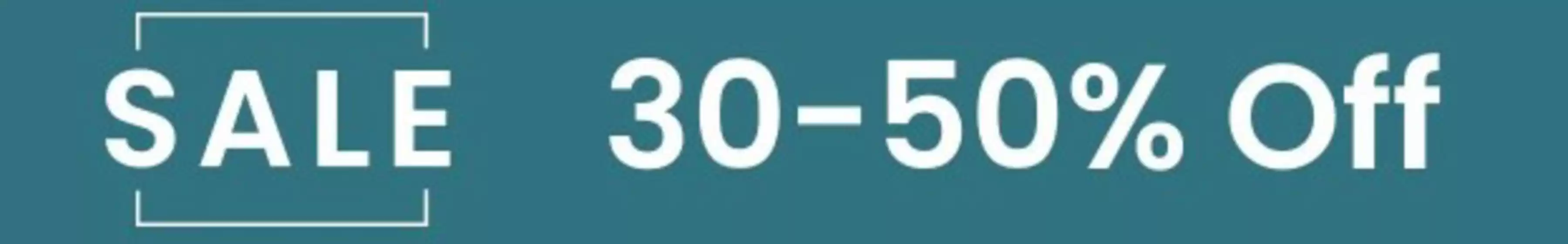 SALE 30 - 50% Off