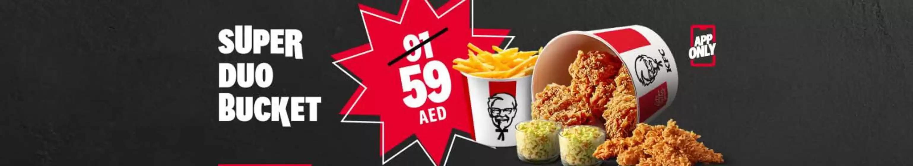 KFC catalogue | Super Duo Bucket 59 AED | 2025-08-11T00:00:00.000Z - 2025-08-15T00:00:00.000Z