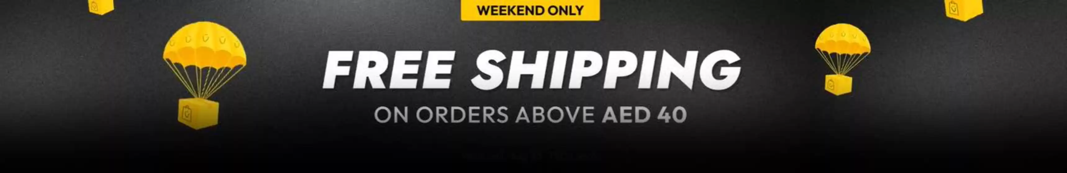 Marks & Spencer catalogue | Free Shipping On Orders Above AED 40  | 2025-08-22T00:00:00.000Z - 2025-08-24T00:00:00.000Z