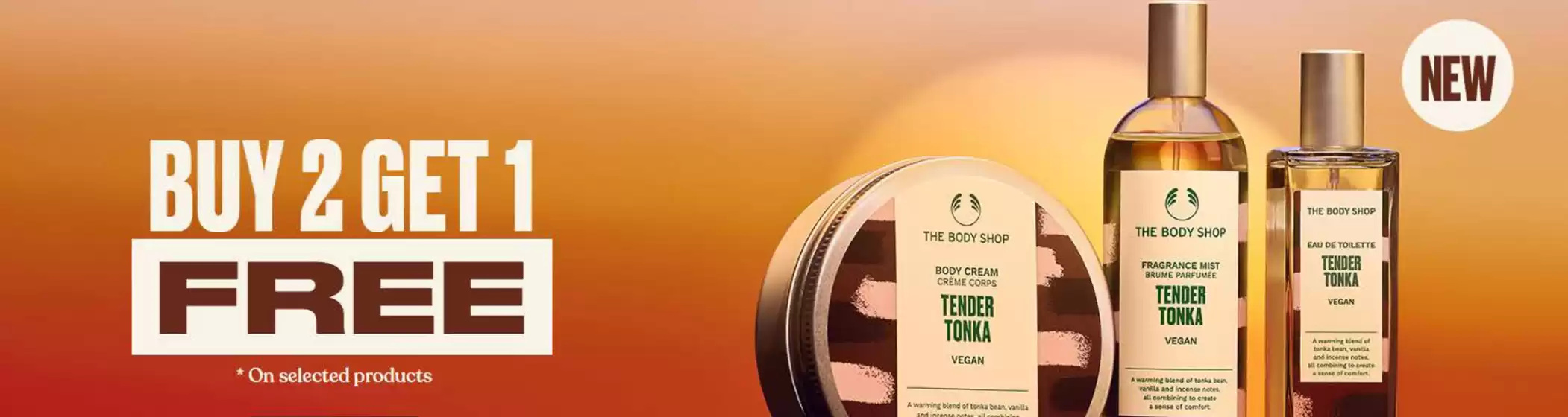 The Body Shop catalogue | Buy 2 Get 1 Free! | 2025-08-25T00:00:00.000Z - 2025-08-31T00:00:00.000Z