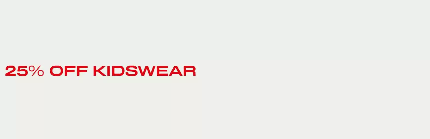 H&M catalogue in Sharjah | 25% OFF KIDSWEAR | 2025-08-29T00:00:00.000Z - 2025-08-31T00:00:00.000Z