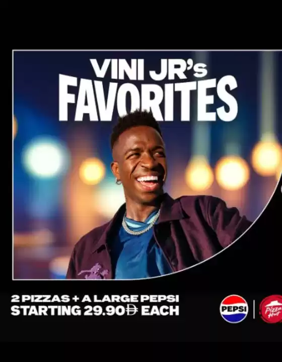 Pizza Hut catalogue in Ras al-Khaimah | Vini Jr’s Favorites are Here  | 2025-09-16T00:00:00.000Z - 2025-09-21T00:00:00.000Z