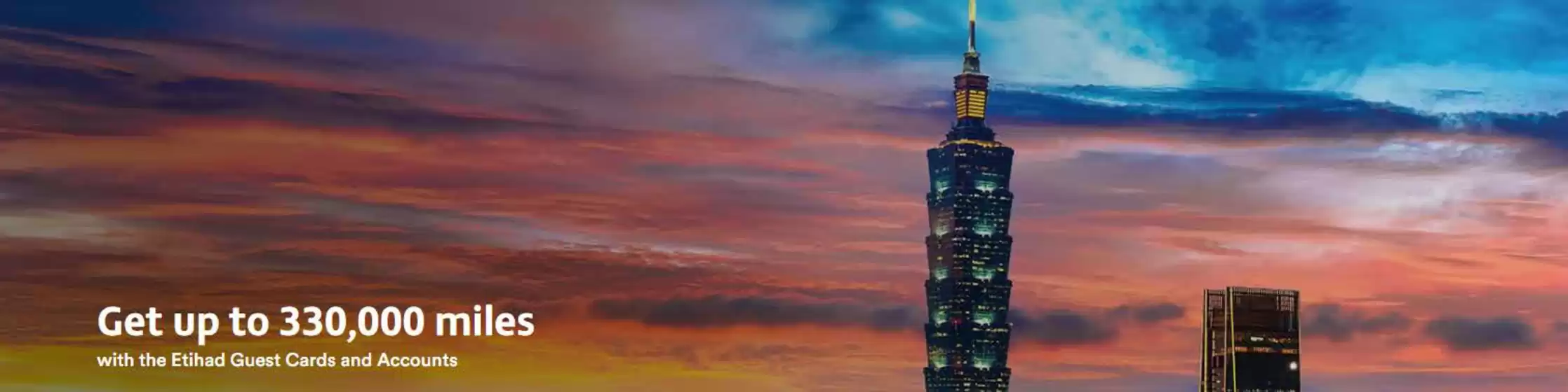 Get up to 330,000 Miles with the Etihad Guest Cards and Accounts