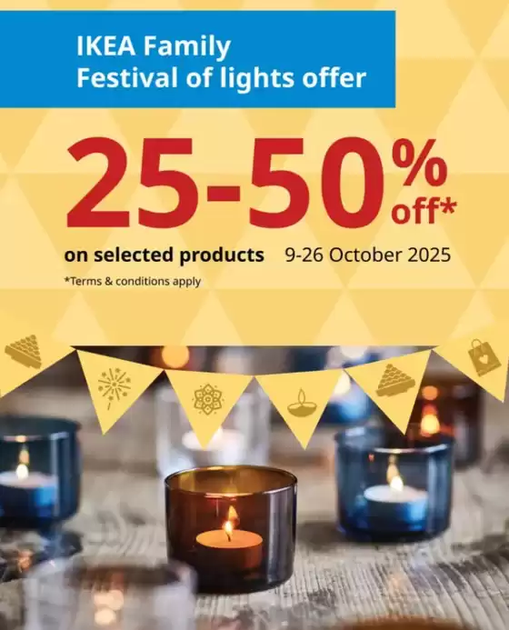 Ikea catalogue in Ajman | Ikea Family Festival Of Lights Offer 25-50 % Off | 2025-10-10T00:00:00.000Z - 2025-10-26T00:00:00.000Z