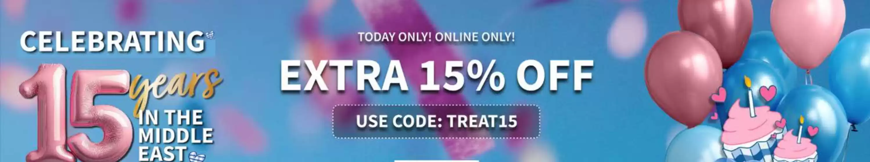 Today Only! Online Only! Extra 15% Off