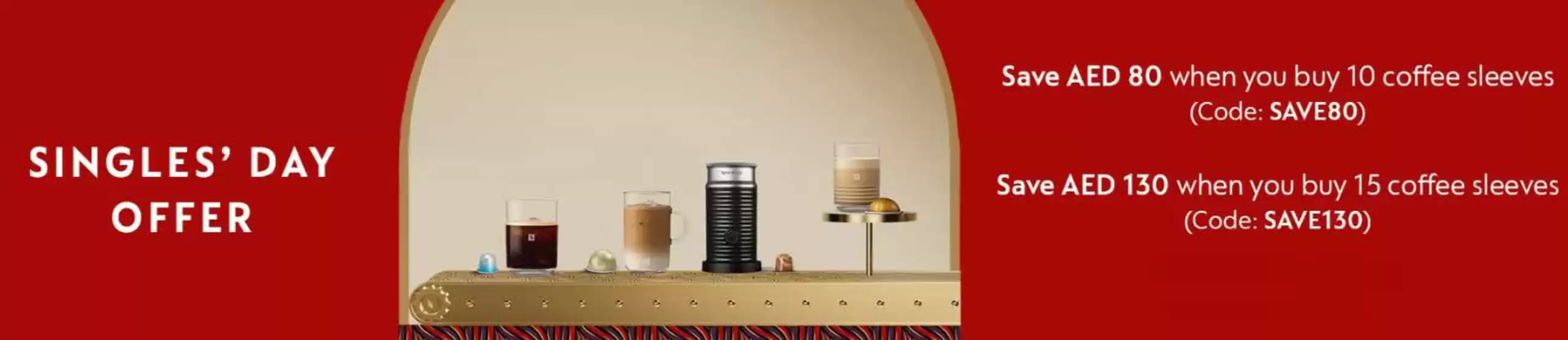 Nespresso catalogue in Abu Dhabi | Singles' Day Machine Offer | 2025-11-03T00:00:00.000Z - 2025-11-07T00:00:00.000Z