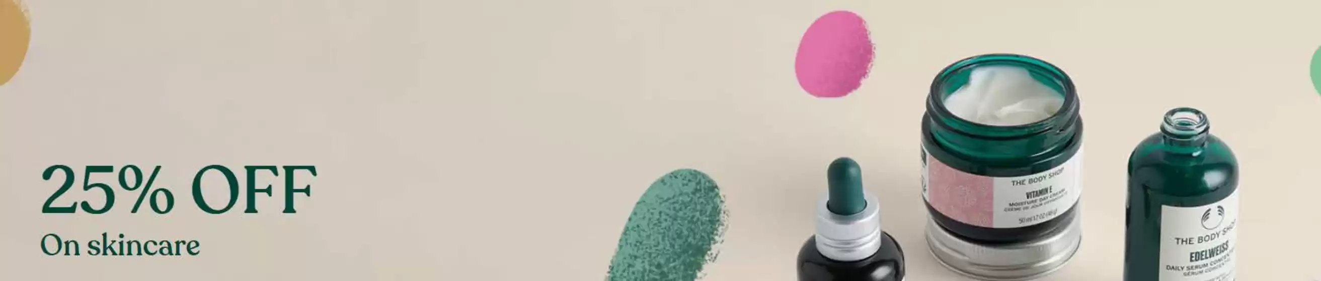 The Body Shop catalogue in Abu Dhabi | 25% Off On skincare | 2025-12-05T00:00:00.000Z - 2025-12-09T00:00:00.000Z