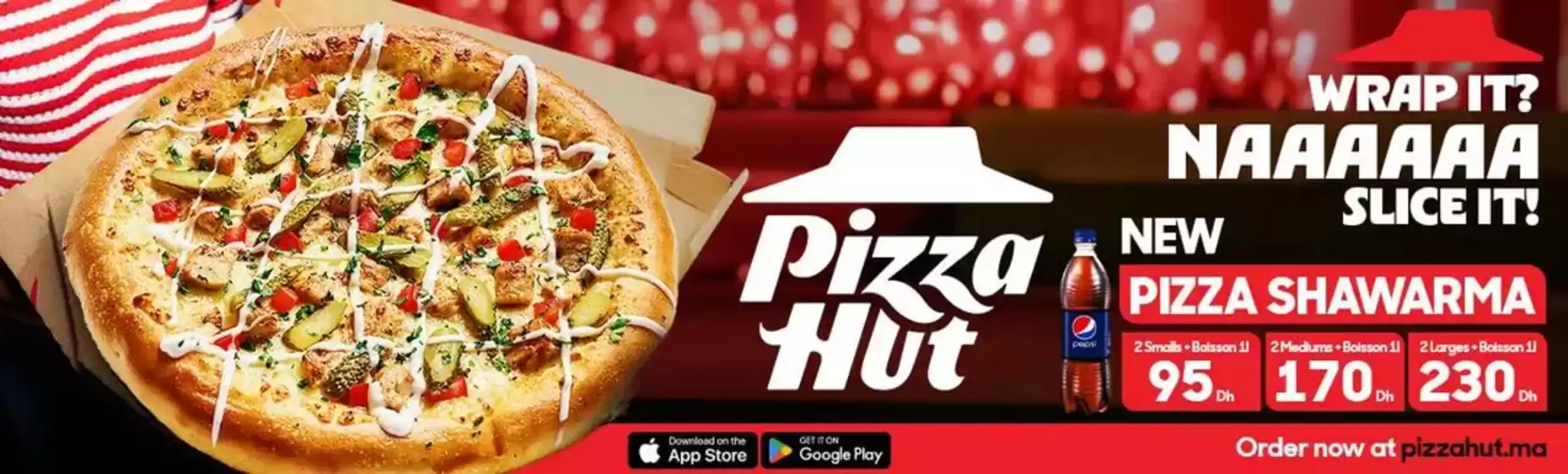 Catalogue Pizza Hut à Marrakech | Grand choix d'offres | 2025-09-15T00:00:00.000Z - 2025-09-29T00:00:00.000Z