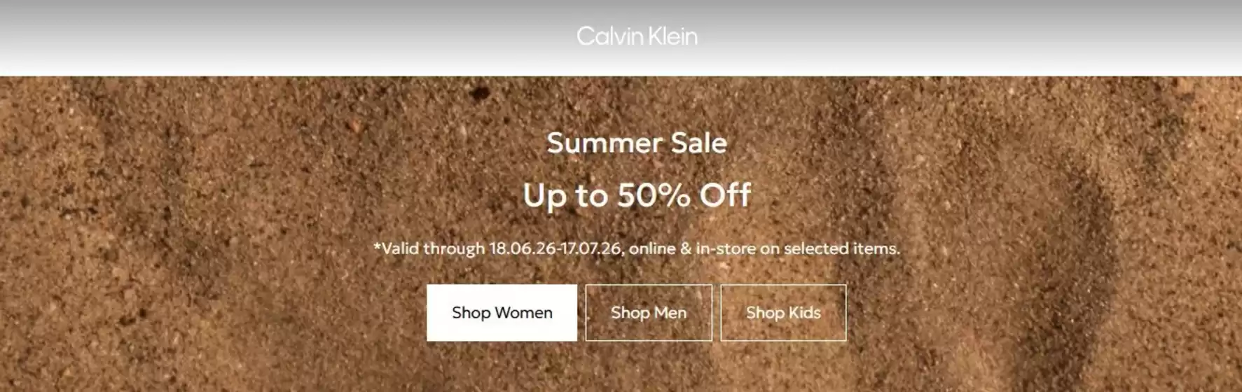 Каталог на Calvin Klein | Summer Sale Up to 50% Off | 2026-06-18T00:00:00.000Z - 2026-07-17T00:00:00.000Z