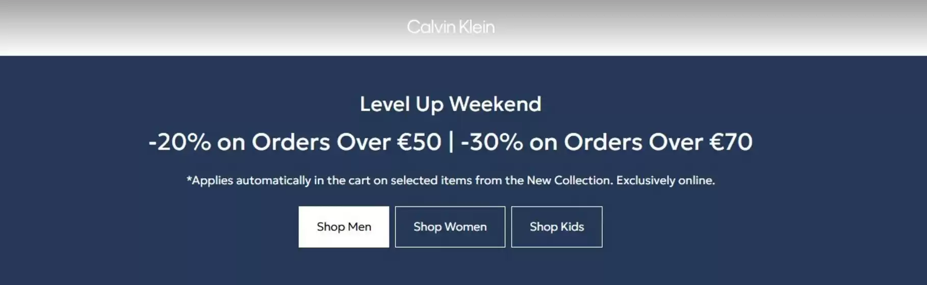 Каталог на Calvin Klein | Level Up Weekend | 2026-04-30T00:00:00.000Z - 2026-05-03T00:00:00.000Z