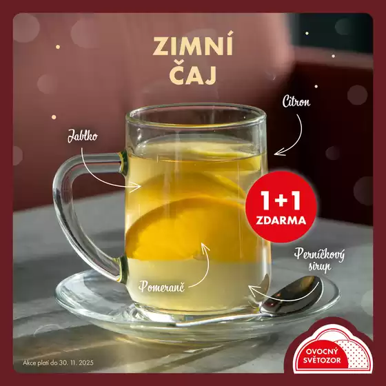 Ovocný Světozor katalog v Lovosice | Zahřejte se vůní zimy – akce 1+1 zdarma! | 2025-11-03T00:00:00.000Z - 2025-11-30T00:00:00.000Z