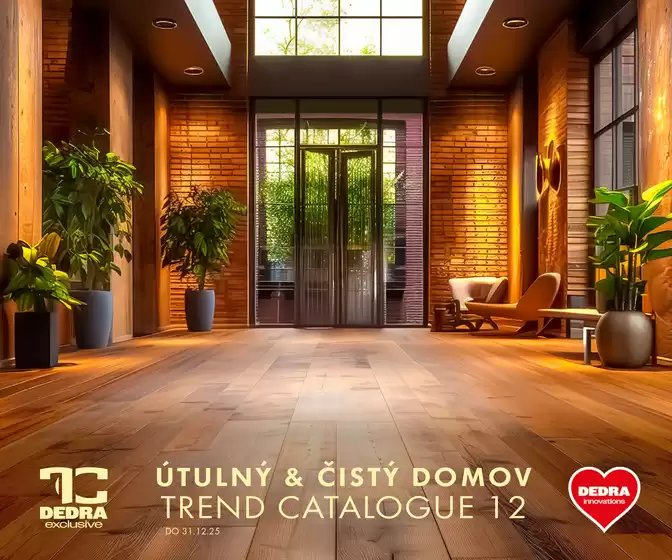 Dedra katalog v Brno | Katalog Útulný a čistý domov | 2025-12-02T00:00:00.000Z - 2025-12-31T00:00:00.000Z