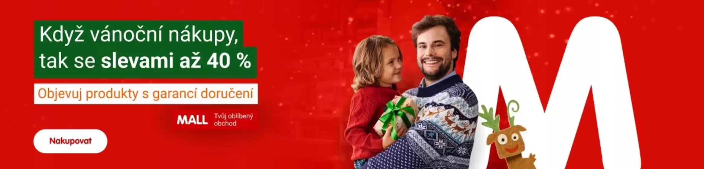 Mall katalog v Vrchlabí | Když vánoční nákupy, tak se slevami až 40% | 2025-12-16T00:00:00.000Z - 2025-12-25T00:00:00.000Z