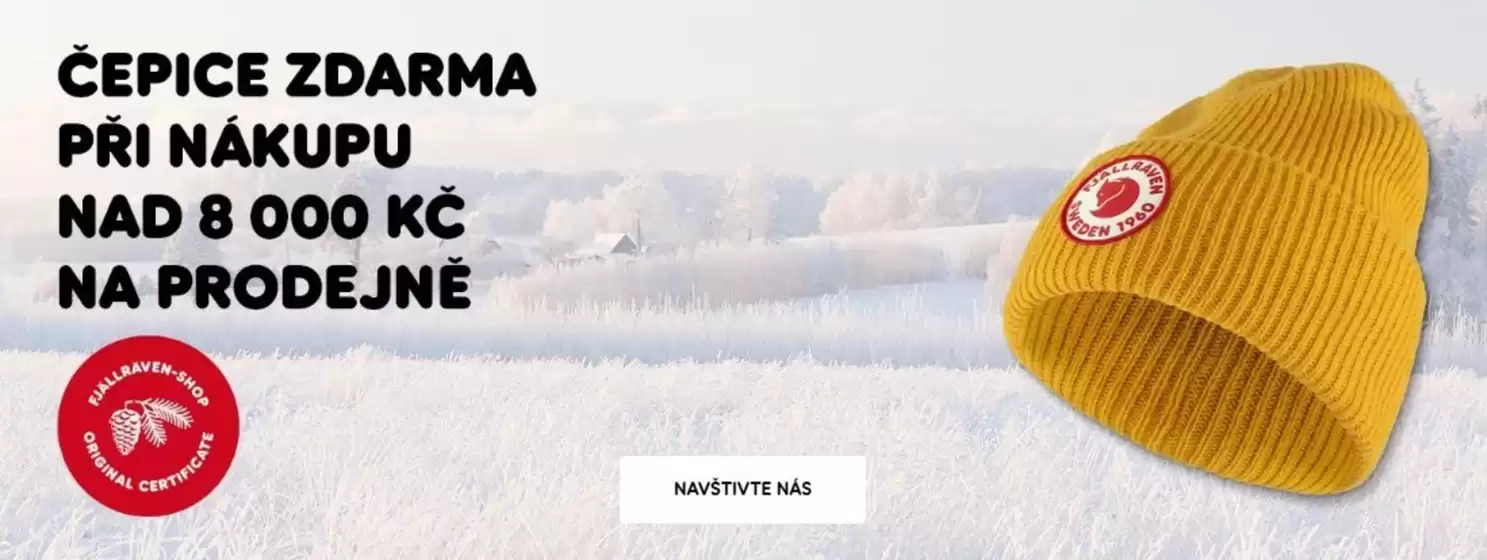 Fjallraven katalog v Olomouc | ČEPICE ZDARMA PŘI NÁKUPU NAD 8 000 KČ NA PRODEJNĚ | 2025-12-16T00:00:00.000Z - 2025-12-29T00:00:00.000Z