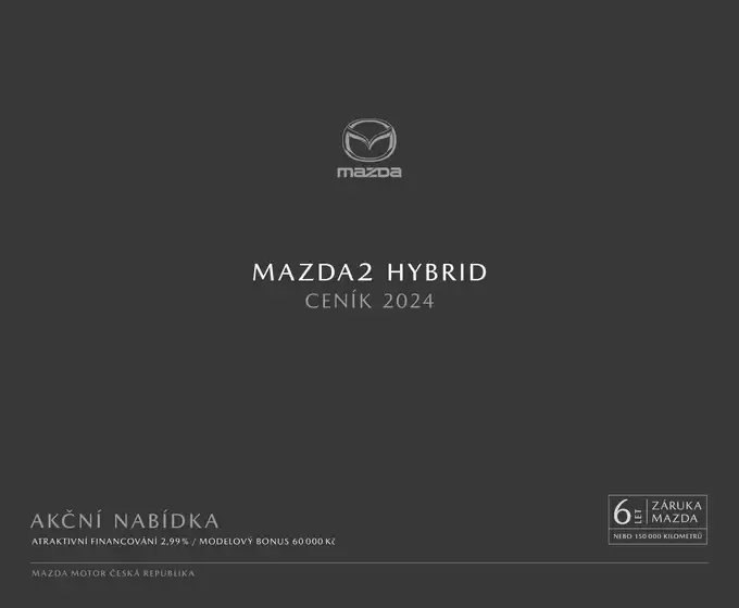 Mazda katalog v Olomouc | MAZDA2 HYBRID | 2026-01-28T00:00:00.000Z - 2026-07-31T00:00:00.000Z