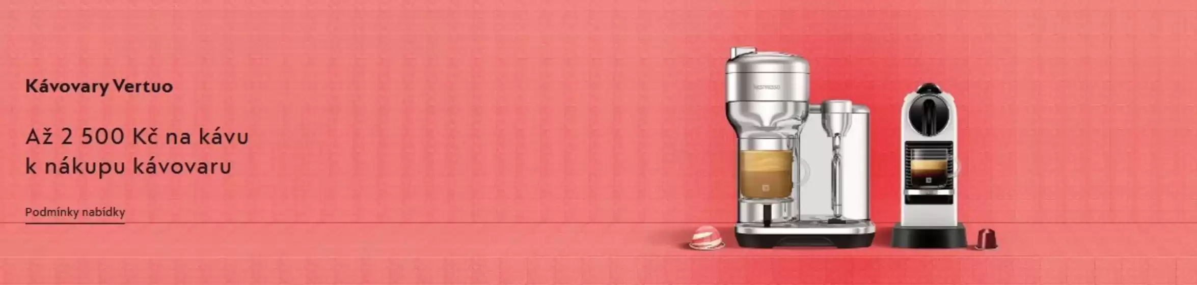 Nespresso katalog v Lysá nad Labem | Až 2 500 Kč na nákup kávy | 2026-02-12T00:00:00.000Z - 2026-03-15T00:00:00.000Z