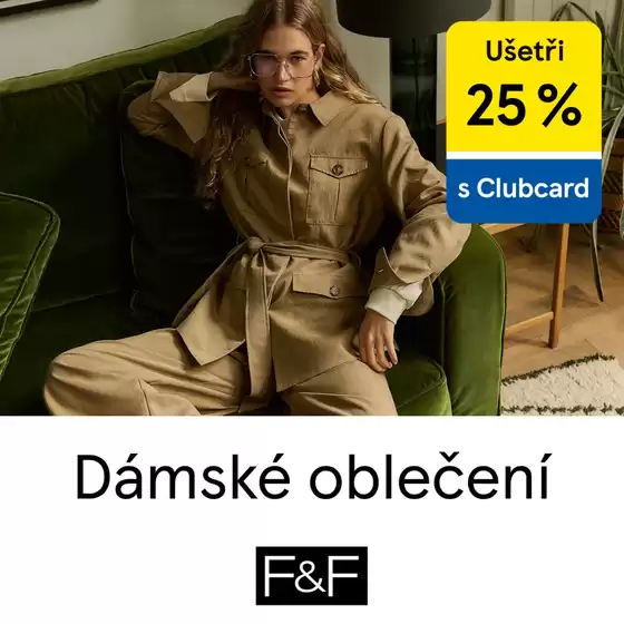 F&F katalog v Most | Ušetři 25% Dámské oblečení | 2026-02-16T00:00:00.000Z - 2026-02-22T00:00:00.000Z