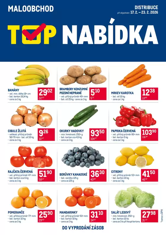 Makro katalog v Chrudim | TOP ovoce a zelenina - Maloobchod maloobchod | 2026-02-17T00:00:00.000Z - 2026-02-23T00:00:00.000Z