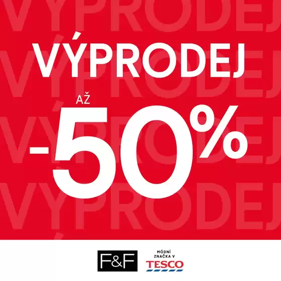 F&F katalog | Výprodej až -50% | 2026-04-30T00:00:00.000Z - 2026-05-06T00:00:00.000Z