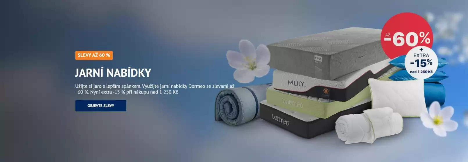 Dormeo katalog | JARNÍ NABÍDKY | 2026-05-28T00:00:00.000Z - 2026-06-01T00:00:00.000Z