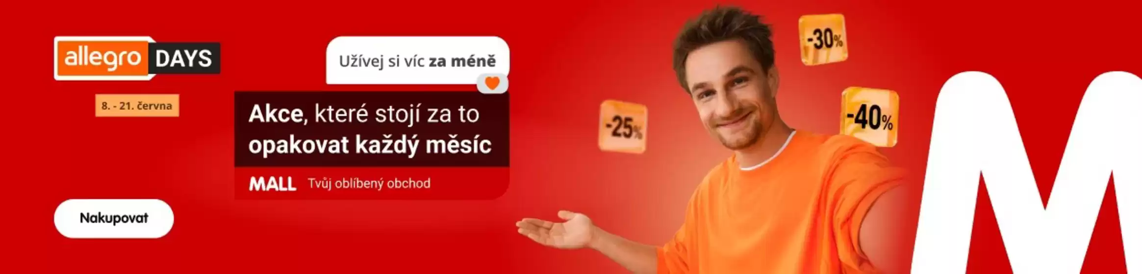 Mall katalog | Akce, které stojí za to opakovat každý měsíc | 2026-06-08T00:00:00.000Z - 2026-06-21T00:00:00.000Z