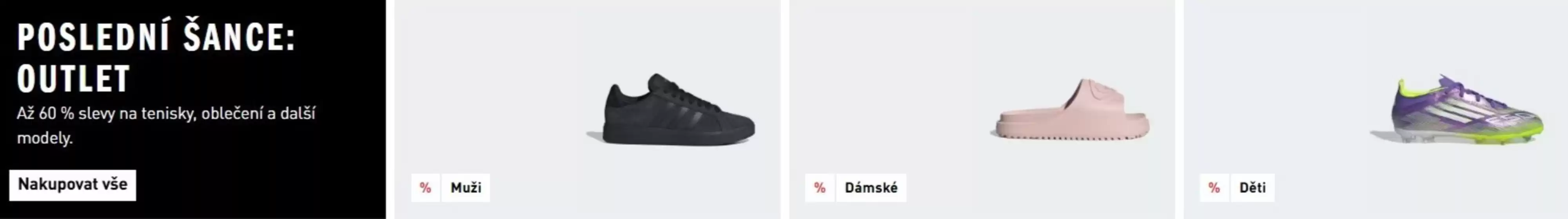 Adidas katalog | POSLEDNÍ ŠANCE až 60% slevy | 2026-08-07T00:00:00.000Z - 2026-08-20T00:00:00.000Z