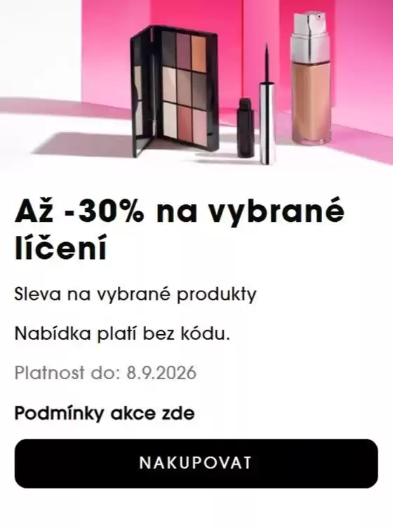 Sephora katalog | Až -30% na vybrané líčení | 2026-08-26T00:00:00.000Z - 2026-09-08T00:00:00.000Z