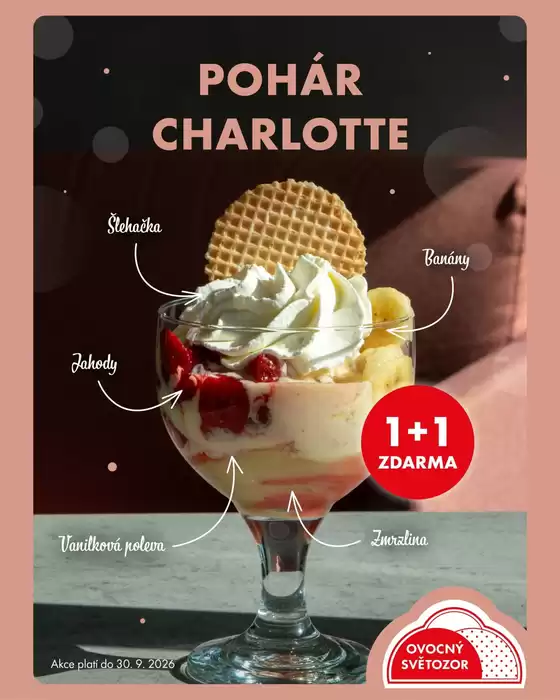Ovocný Světozor katalog | 1+1 zdarma POHÁR CHARLOTTE | 2026-09-01T00:00:00.000Z - 2026-09-30T00:00:00.000Z