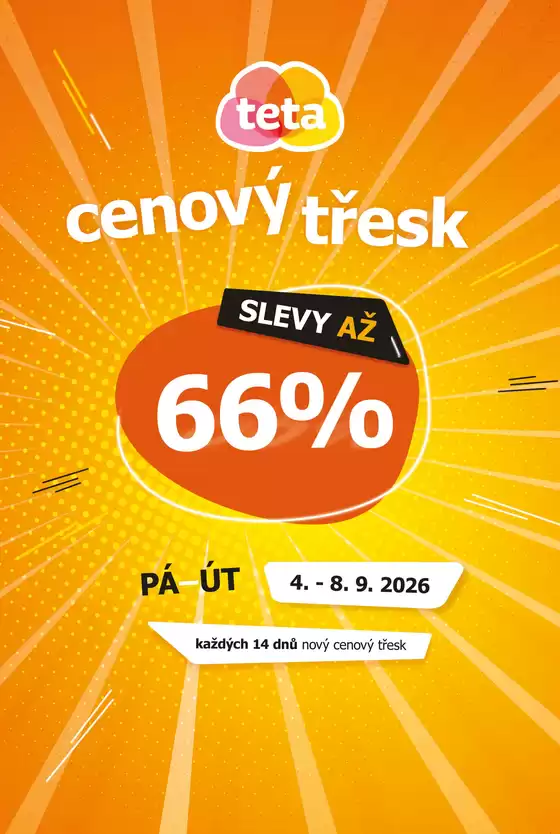 Teta katalog | Cenový třesk v Tetě | 2026-09-04T00:00:00.000Z - 2026-09-08T00:00:00.000Z