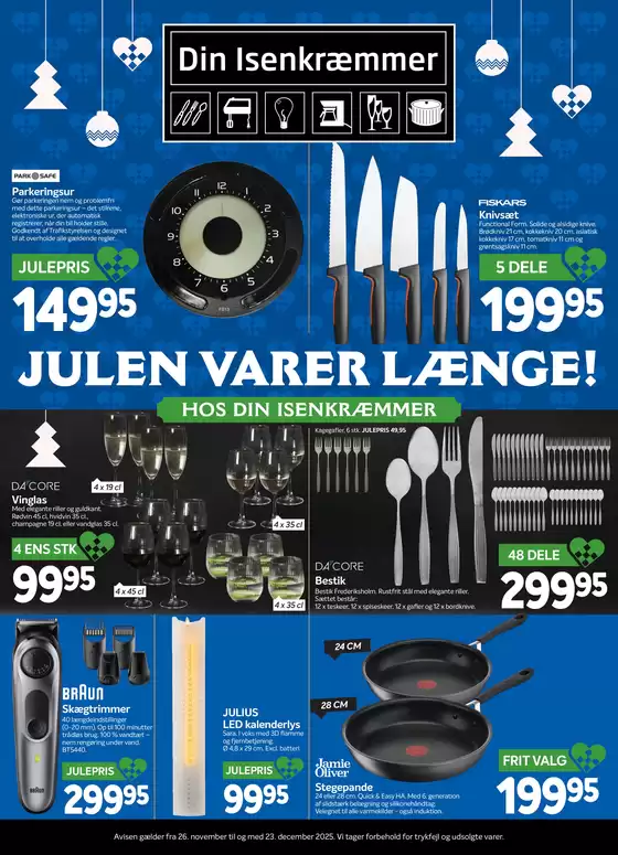 Din Isenkræmmer katalog i Aabenraa | Din Isenkræmmer JULEN VARER LÆNGE! | 2025-11-26T00:00:00.000Z - 2025-12-23T00:00:00.000Z